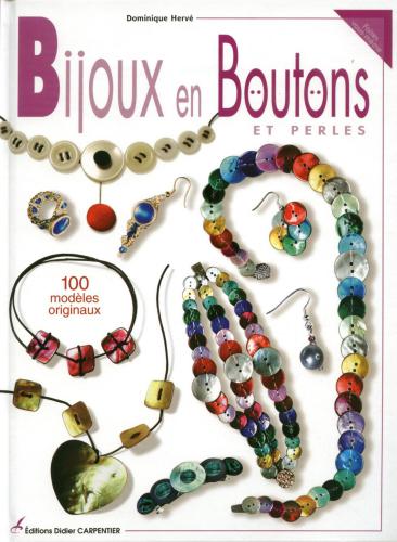 Bijoux en boutons et perles (Бижутерия из пуговиц и бисера)