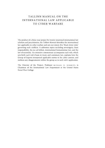 The Tallinn Manual on the International Law Applicable to Cyber Warfare