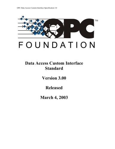 OPC Complex Data Working Group Data Access Custom Interface Standard Version 3.00