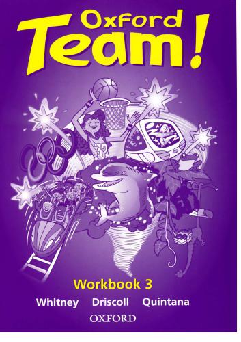 Oxford Team! 3. Workbook