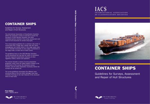 Container ships: Guidelines for surveys, assessment and repair of hull structures