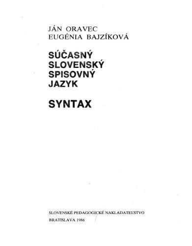 Súčasný slovenský spisovný jazyk. Syntax