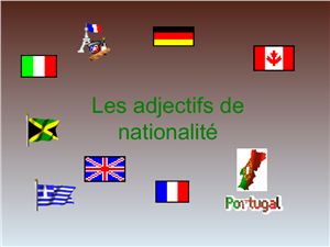 Les adjectifs de nationalité