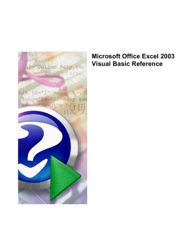 Microsoft Corp. Office 2003 Editions: Excel VBA Language Reference