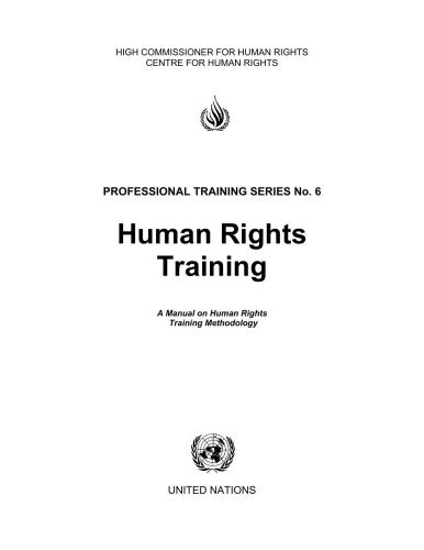 Human Rights Training. A Manual on Human Rights Training Methodology