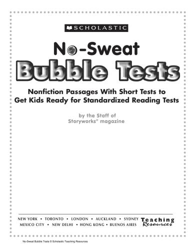 No Sweat Bubble Tests. Nonfiction Passages With Short Tests to Get Kids Ready for Standardized Reading Tests