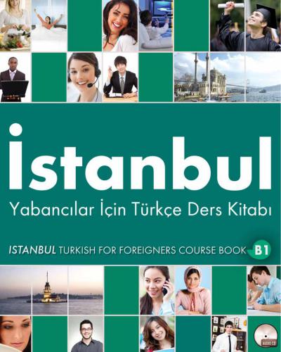 İstanbul. Yabancılar İçin Türkçe B1: Ders Kitabı