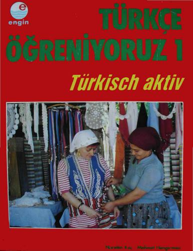 Türkçe Öğreniyoruz 1 - Türkisch Aktiv 1