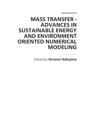 Mass Transfer: Advances in Sustainable Energy and Environment Oriented Numerical Modeling