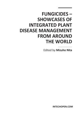 Fungicides - Showcases of Integrated Plant Disease Management from Around the World