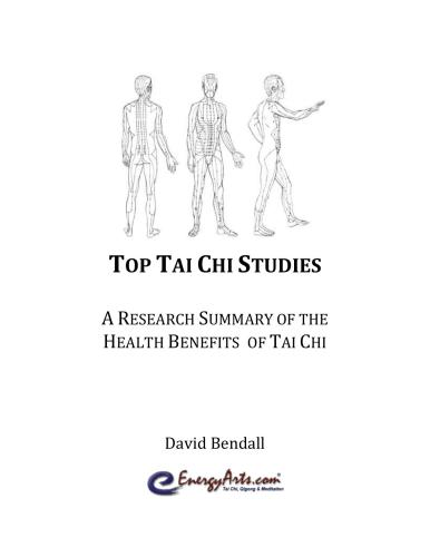 Top Tai Chi Studies. A Research Summary of the Health Benefits of Tai Chi