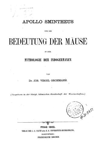 Apollo Smintheus und die Bedeutung der Mäuse in der Mythologie der Indogermanen