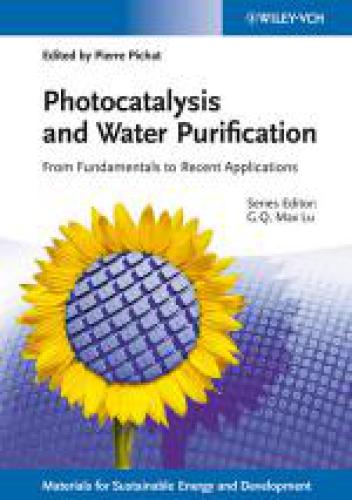 Photocatalysis and Water Purification: From Fundamentals to Recent Applications