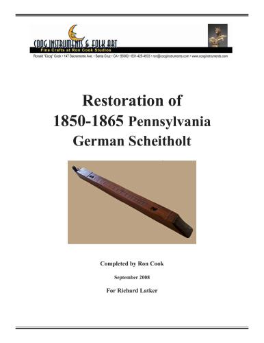 Restoration of 1850-1865 Pennsylvania German Scheitholt