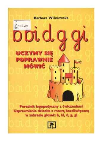 Uczymy się poprawnie mówić. b bi d g gi