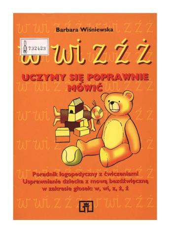 Uczymy się poprawnie mówić. w wi z ź ż