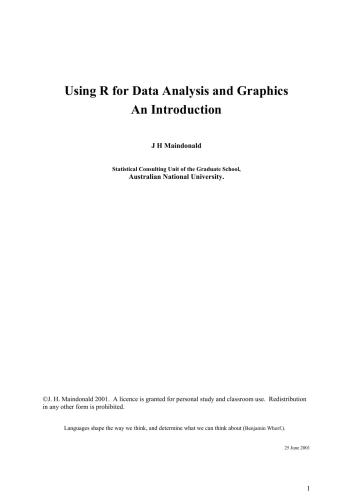 Using R for Data Analysis and Graphics: An Introduction