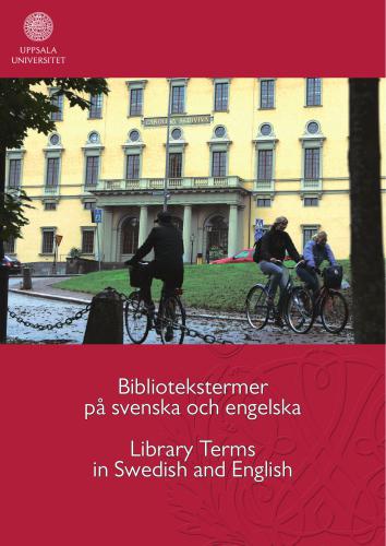 Bibliotekstermer på svenska och engelska / Library Terms in Swedish and English