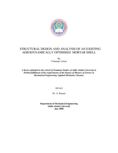 Работа магистра наук - Анализ существующих и структурное проектирование аэродинамически оптимизированных минометных мин. Asfaw Y. Structural design and analysis of an existing aerodynamically optimised mortar shell