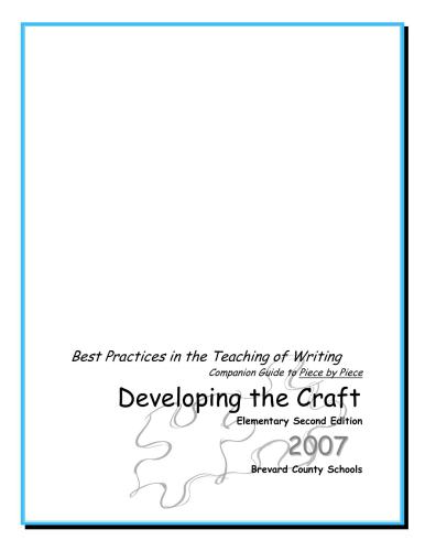 Best Practices in the Teaching of Writing - Developing the Craft