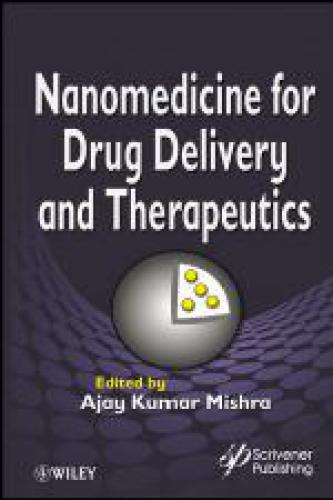 Nanomedicine for Drug Delivery and Therapeutics