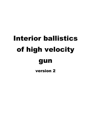 Interior ballistics of high velocity gun, version 2 (IBHVG2). A user's guide