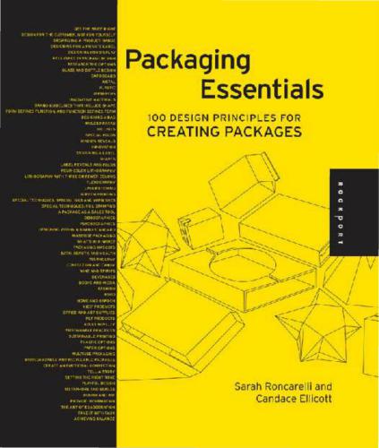 Packajing escentials: 100 principles for packagee design