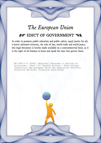 EN 1991-1-4: 2005+A1: 2010 Eurocode 1 Actions on structures - Part 1-4 General actions - Wind actions