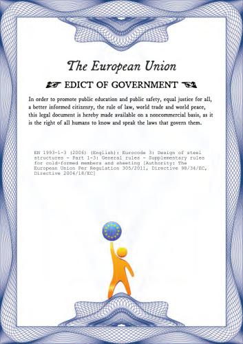 EN 1993-1-3: 2006 Eurocode 3 - Design of steel structures - Part 1-3: General rules - Supplementary rules for cold-formed members and sheeting