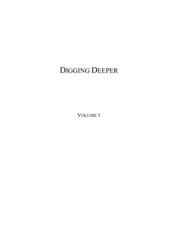 Digging deeper. Volume 1