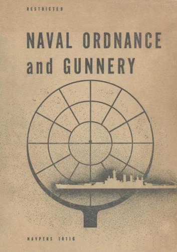 NAVPERS 16116. Naval Ordnance and Gunnery