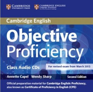 Objective Proficiency (Cambridge) (classAudio/wbAudio CDs)