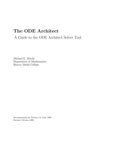 The ODE Architect. A Guide to the ODE Architect Solver Tool