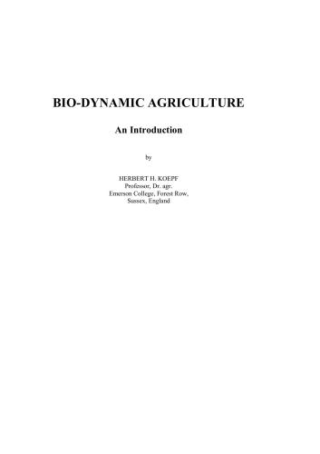 Bio-Dynamic Agriculture: An introduction