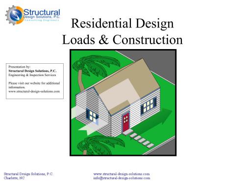 Residential Design Loads & Construction