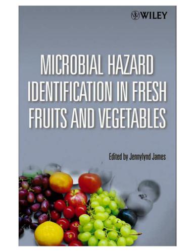 Microbial Hazard Identification in Fresh Fruit and Vegetables