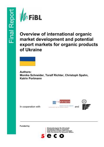 Overview of international organic market development and potential export markets for organic products of Ukraine