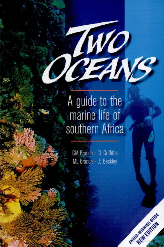 Two Oceans: A Guide to the Marine Life of Southern Africa