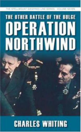 The Other Battle of The Bulge: Operation Northwind