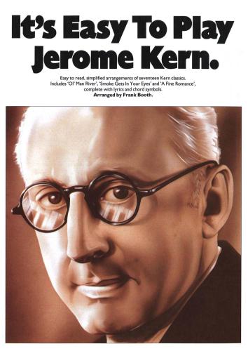 It's Easy To Play Jerome Kern