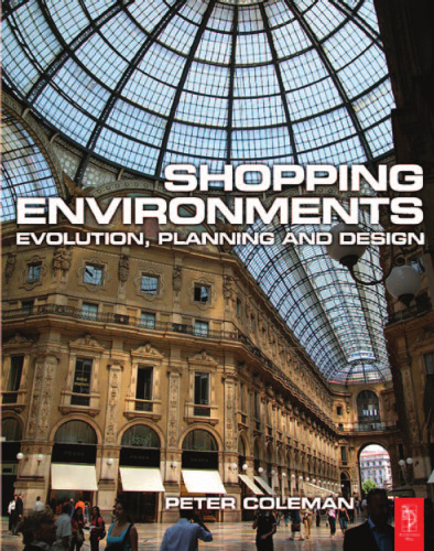 Shopping environments: evolution, planning, and design