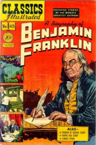 Classics Illustrated Special. A Biography of Benjamin Franklin