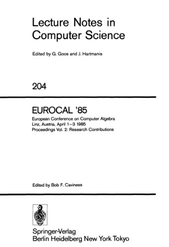 EUROCAL '85: European Conference on Computer Algebra Linz, Austria, April 1–3 1985 Proceedings Vol. 2: Research Contributions