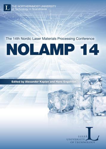 The 14th Nordic Laser Materials Processing Conference (NOLAMP 14th, 2013)