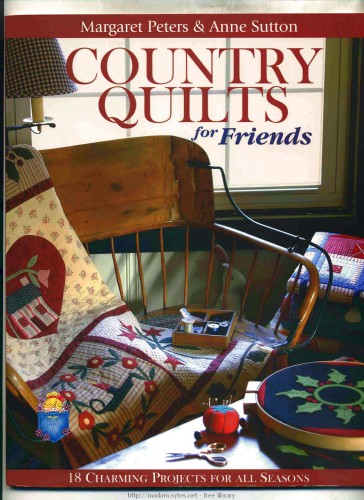 Country Quilts for friends