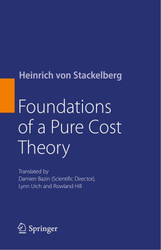 Foundations of a Pure Cost Theory