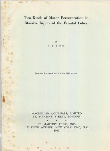 Two Kinds of Motor Perseveration in Massive Injury of the Frontal Lobes