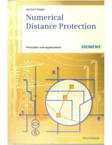 Numerical Distance Protection: Principles and applications. Third Edition