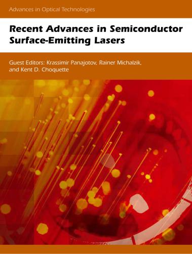 Advances in Optical Technologies, vol. 2011-2012 (special issue). Recent Advances in Semiconductor Surface-Emitting Lasers