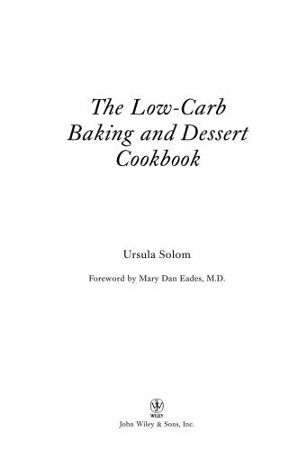 The Low-Carb Baking and Dessert Cookbook (Поваренная книга низкокарбонатной выпечки и десертов)